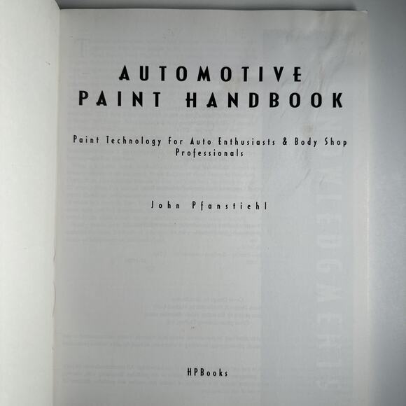 Automotive Paint Handbook: Paint Technology For Auto Enthusiasts And Body Shops - Picture 7 of 10